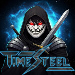 [UPDATE] ⚔︎ TIMESTEEL ⚔︎ 