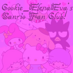 Cookie_ElenaEva's Sanrio Fan Club!!
