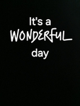 It's a WONDERFUL day