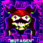 "MUTAGEN"