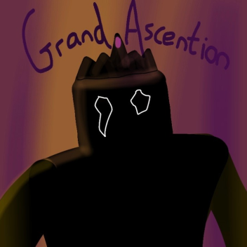 Grand Ascension