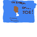chicken or joe