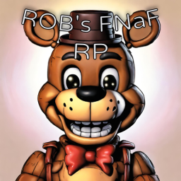 [UPDATE] Rob's FNaF RP