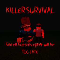 (Fixed) Killer survival