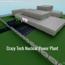 Crazy Tech Nuclear Power Plant (DISCONTINUED)