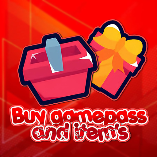 Buy Gamepass & Items!