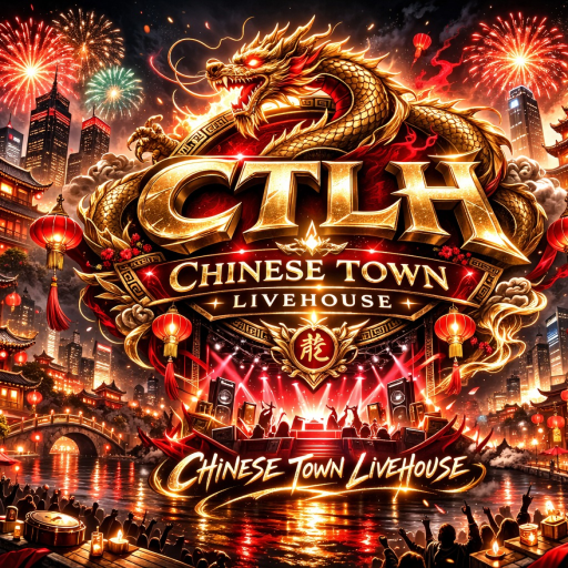 Chinese Town Livehouse⛩️ [CTLH]