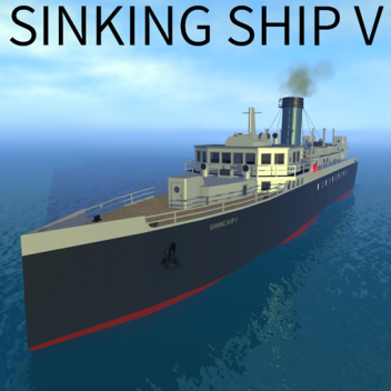 SINKING SHIP V