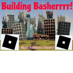 Building Basherrrr!