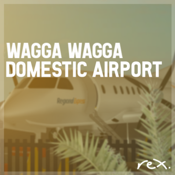 Wagga Wagga Domestic Airport