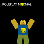 A NORMAL ROLEPLAY!