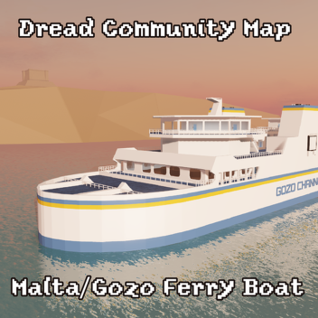Malta Gozo Ferry [Dread Map Attempt]