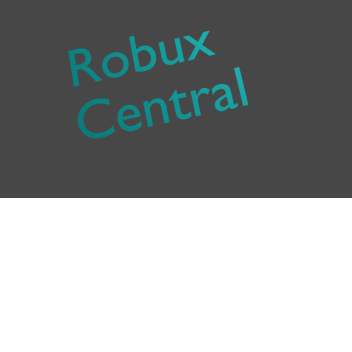 Robux Central 🔥 (in progress)