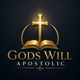 GODs WILL APOSTOLIC