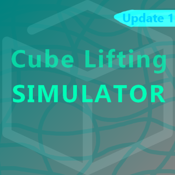 Cube Lifting Simulator