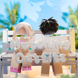[ 🌴 ] Matching Outfits