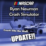 NASCAR : Crash Simulator -  Ryan Newman (UPDATE!)