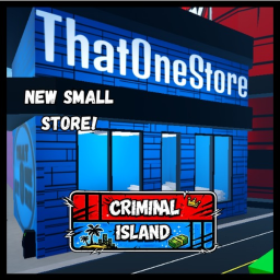 Criminal Island (NEW SMALL STORES!)