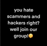 NO SCAMMERS AND HACKERS