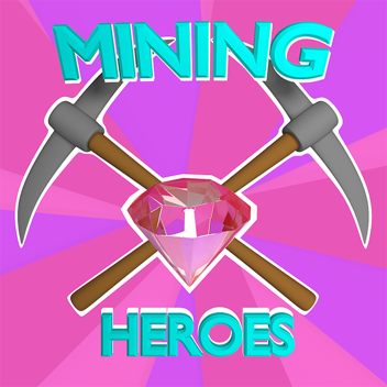 Mining Heroes