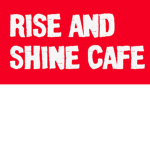 The Rise And Shine Cafe