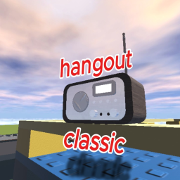 Classic Hangout (UPDATE 1.1)