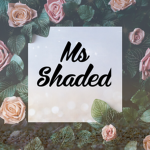 MS SHADED