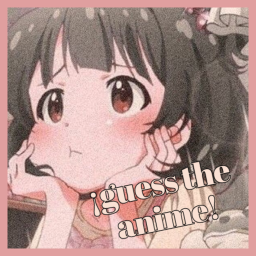 guess the anime