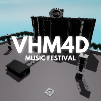 VHM4D MUSIC FESTIVAL