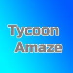 Tycoon Amaze