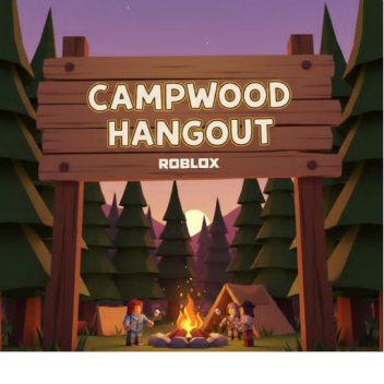 CAMPWOOD HANGOUT