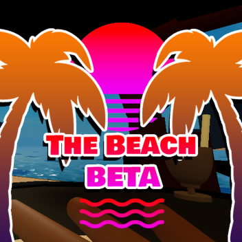 THE BEACH (Beta)