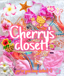 - Cherry’s Closet! -