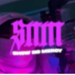 SNM [Show no Mercy]