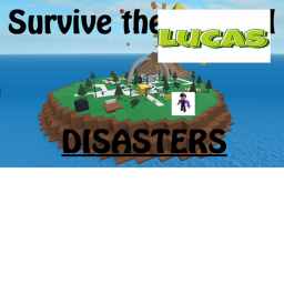 Survive the Lucas Disasters