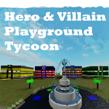 Hero & Villain Playground Tycoon - NaptimeMermaid 