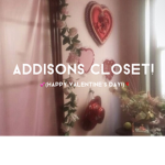 Addisons Closet!