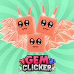 [🏆TROPHY PET] Gem Clicker💎