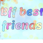 Bff best friendsss
