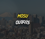 Mosu Outfits