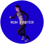 RUN FASTER