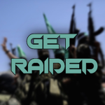 GET RAIDED!