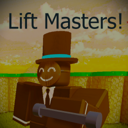 Lift Masters!