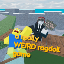 a really weird ragdoll game™