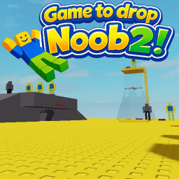 Game to drop Noob2!