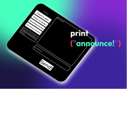 print("announce!") Testing Place