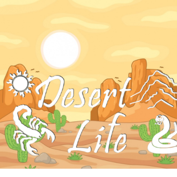 Desert Life