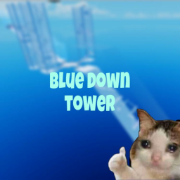 Blue Down Tower  (UPDATE!!)
