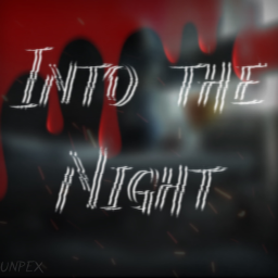 Into The Night