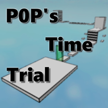 P0P's Time Trial